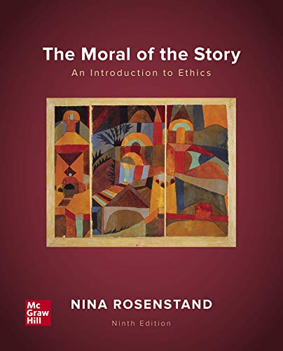 Imagen de archivo de The Moral of the Story: An Introduction to Ethics a la venta por GoldenDragon