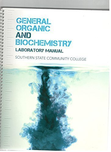 Stock image for General organic and biochemistry laboratory manual-Southern state community college for sale by HPB-Red