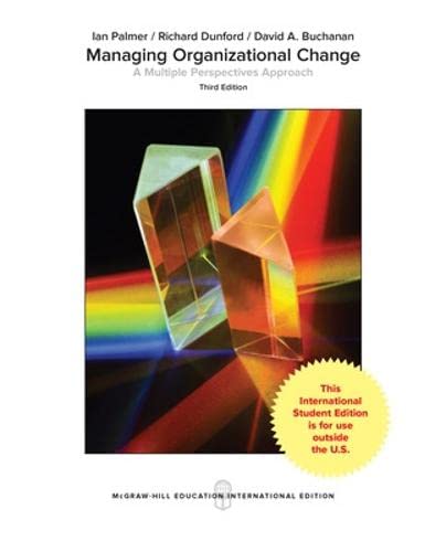 9781259255113: Managing Organizational Change: A Multiple Perspectives Approach
