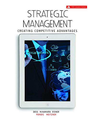 Stock image for Strategic Management: Creating Competitive Advantages for sale by Better World Books