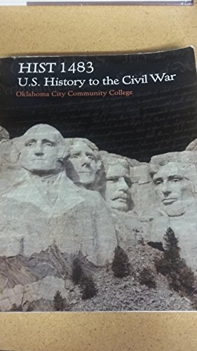 Imagen de archivo de HIST 1483 U.S. HISTORY TO CIVIL WAR a la venta por Irish Booksellers