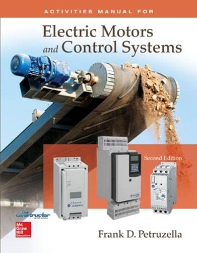 9781259332838: Activities Manual for Electric Motors and Control Systems (ENGINEERING TECHNOLOGIES & THE TRADES)