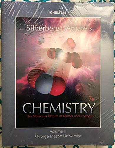 Stock image for Chemistry: The Molecular Nature of Matter and Change, 7e, CHEM 212, Volume II, George Mason University for sale by ThriftBooks-Atlanta