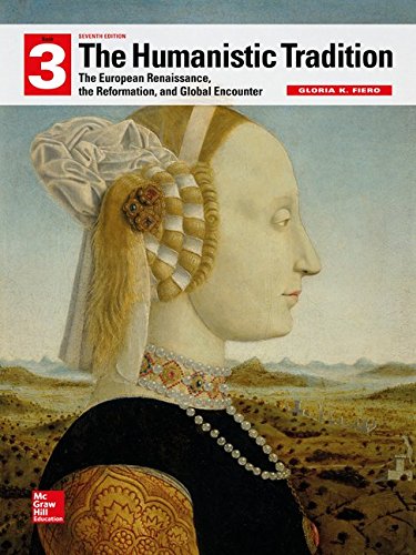 

Looseleaf for The Humanistic Tradition, Book 3: European Renaissance Reformation Global Encounter [No Binding ]