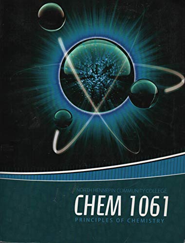Stock image for CHEM 1061 Principles of Chemistry for sale by HPB-Red