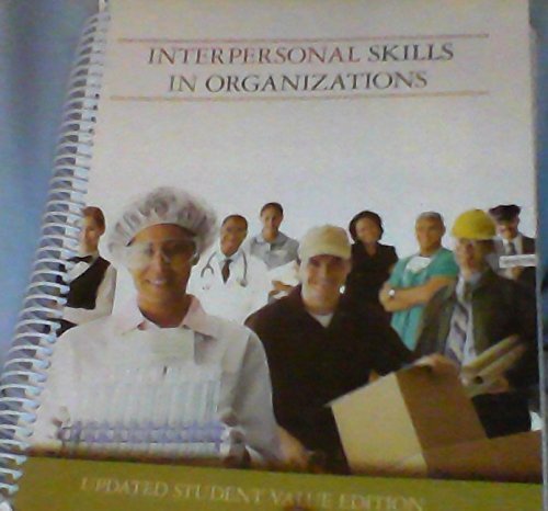 Stock image for Interpersonal Skills in Organizations, Updated Student Value Edition, 4th Edition for sale by HPB-Red