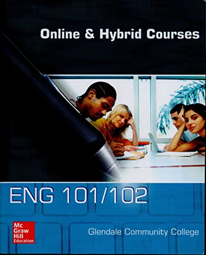Stock image for Online & Hybrid Courses ENG 101/102 Glendale Community College Paperback - 2013 for sale by Bookmans