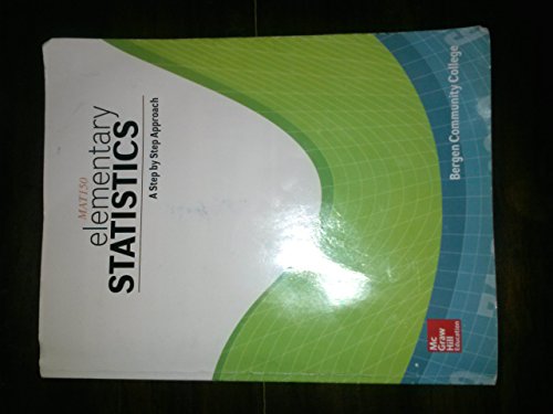 Stock image for Elementary Statistics 9e A Step by Step Approach (Limited edition Bergen Community College Math 150) [Paperback][Published 2014] Allen G. Bluman for sale by Better World Books