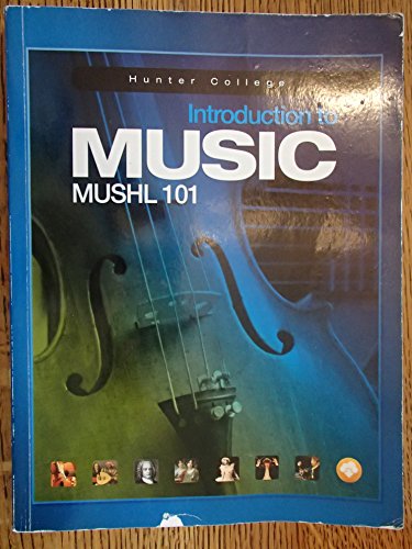 Stock image for Hunter College Introduction to Music Mushl 101 for sale by Hippo Books