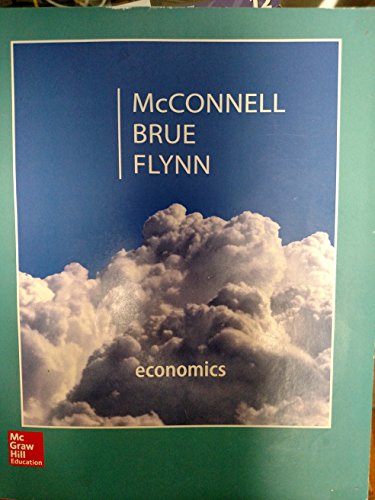 9781259383328: Economics: Principles, Problems, & Policies (McGraw-Hill Series in Economics) 20th by McConnell, Campbell, Brue, Stanley, Flynn, Sean (2014) Hardcover