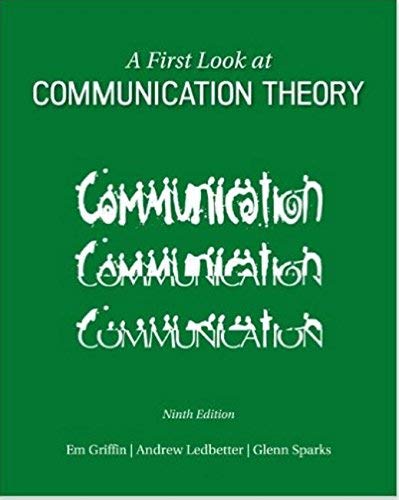 Stock image for FIRST LOOK AT COMMUNICATION THEORY for sale by SecondSale
