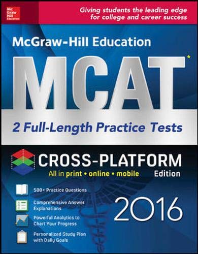 Imagen de archivo de McGraw-Hill Education MCAT 2 Full-Length Practice Tests 2016 Cross-Platform Edition a la venta por Better World Books