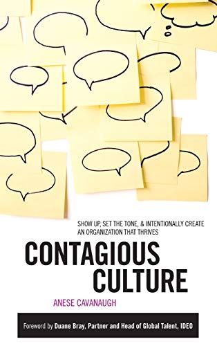 9781259584572: Contagious Culture: Show Up, Set the Tone, and Intentionally Create an Organization that Thrives (BUSINESS BOOKS)