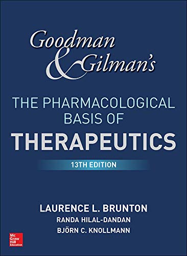 Imagen de archivo de Goodman and Gilman's The Pharmacological Basis of Therapeutics, 13th Edition a la venta por BooksRun