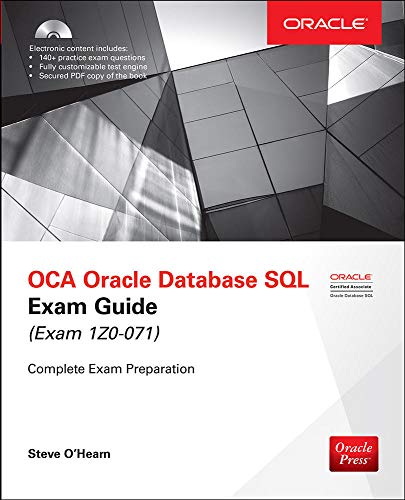 Imagen de archivo de OCA Oracle Database SQL Exam Guide (Exam 1Z0-071) a la venta por Better World Books: West