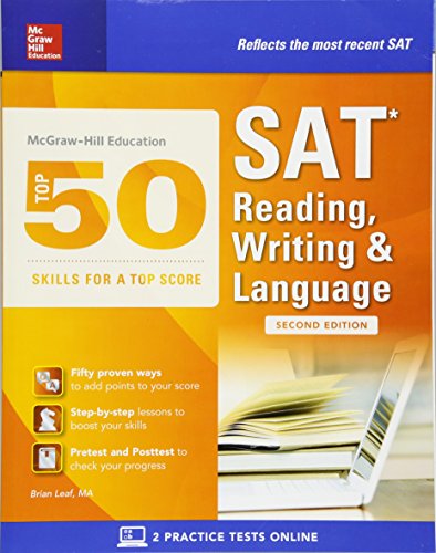 Stock image for McGraw-Hill Education Top 50 Skills for a Top Score: SAT Reading, Writing & Language, Second Edition for sale by Jenson Books Inc