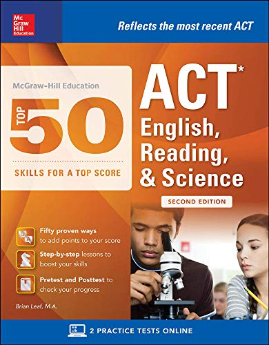 Stock image for McGraw-Hill Education: Top 50 ACT English, Reading, and Science Skills for a Top Score, Second Edition (Mcgraw-hill Education Top 50 Skills for a Top Score) for sale by Orion Tech