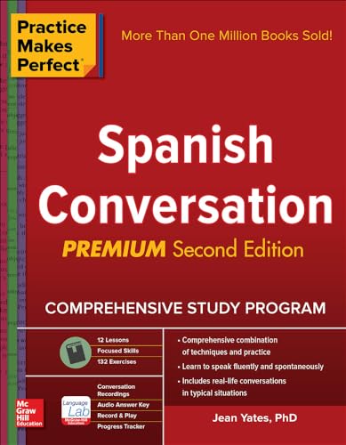 Beispielbild fr Practice Makes Perfect: Spanish Conversation, Premium Second Edition zum Verkauf von SecondSale