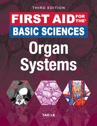Beispielbild fr First Aid for the Basic Sciences: Organ Systems, Third Edition (First Aid Series) zum Verkauf von BooksRun