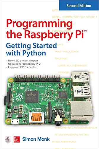 Stock image for Programming the Raspberry Pi, Second Edition: Getting Started with Python (ELECTRONICS) for sale by WorldofBooks