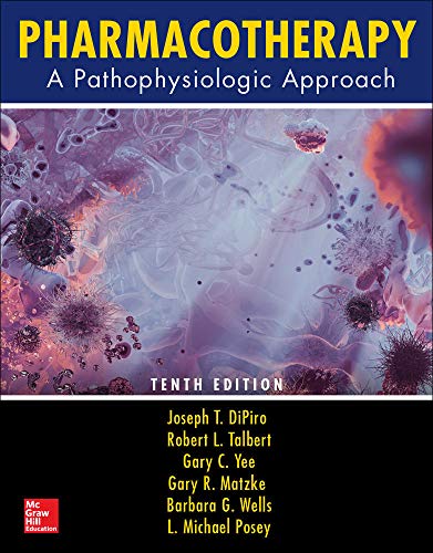 Beispielbild fr Pharmacotherapy: A Pathophysiologic Approach, Tenth Edition zum Verkauf von SecondSale