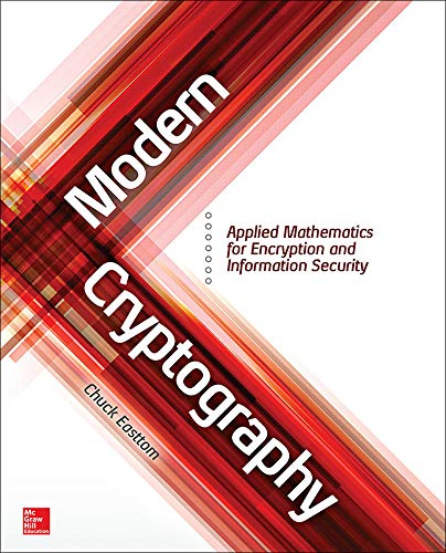Imagen de archivo de Modern Cryptography: Applied Mathematics for Encryption and Information Security a la venta por ThriftBooks-Atlanta