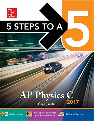 Beispielbild fr 5 Steps to a 5 AP Physics C 2017 zum Verkauf von Better World Books