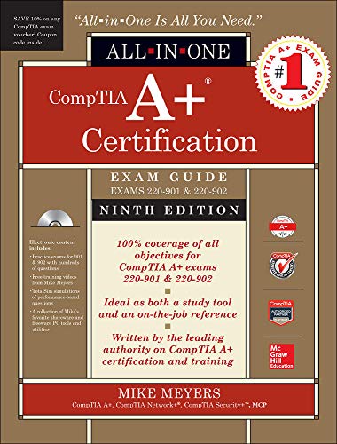 Imagen de archivo de CompTIA A+ Certification All-in-One Exam Guide, Ninth Edition (Exams 220-901 & 220-902) a la venta por SecondSale