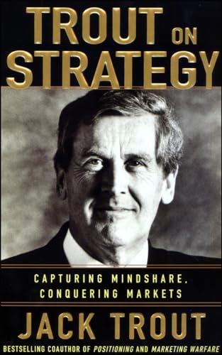 Stock image for Jack Trout on Strategy for sale by Blue Vase Books