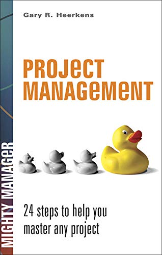 9781259589638: Project Management: 24 Lessons to Help You Master Any Project (Mighty Manager)