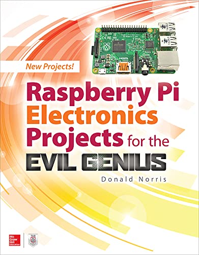 Imagen de archivo de Raspberry Pi Electronics Projects for the Evil Genius a la venta por HPB-Red
