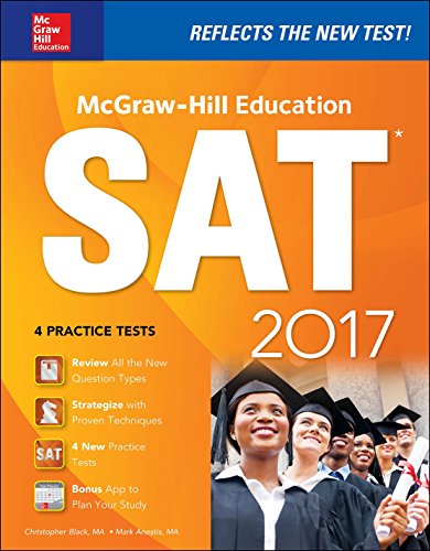 Beispielbild fr McGraw-Hill Education SAT 2017 (McGraw Hill's SAT) zum Verkauf von medimops