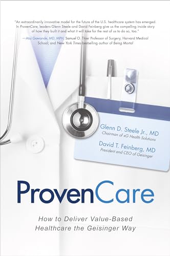 Stock image for ProvenCare: How to Deliver Value-Based Healthcare the Geisinger Way for sale by BooksRun