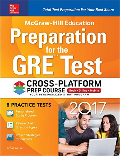 Stock image for McGraw-Hill Education Preparation for the GRE Test 2017 Cross-Platform Prep Course for sale by SecondSale