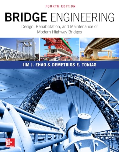 Stock image for Bridge Engineering: Design, Rehabilitation, and Maintenance of Modern Highway Bridges, Fourth Edition for sale by HPB-Red