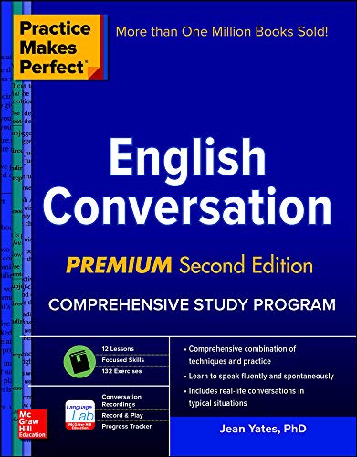 Beispielbild fr Practice Makes Perfect: English Conversation, Premium Second Edition zum Verkauf von GF Books, Inc.