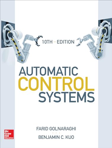 9781259643835: Automatic Control Systems, Tenth Edition (MECHANICAL ENGINEERING)