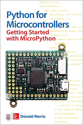 Stock image for Python for Microcontrollers: Getting Started with MicroPython for sale by Russell Books