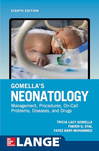 Stock image for Gomella's Neonatology, Eighth Edition for sale by BooksRun
