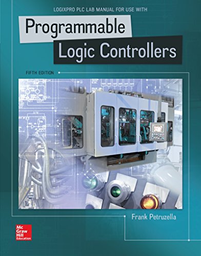 Stock image for LogixPro PLC Lab Manual for Programmable Logic Controllers for sale by McPhrey Media LLC