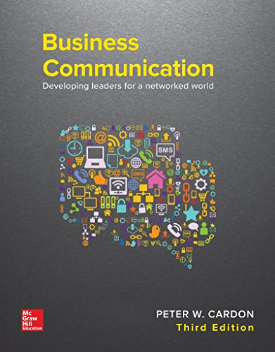 Imagen de archivo de Business Communication: Developing Leaders for a Networked World a la venta por BooksRun