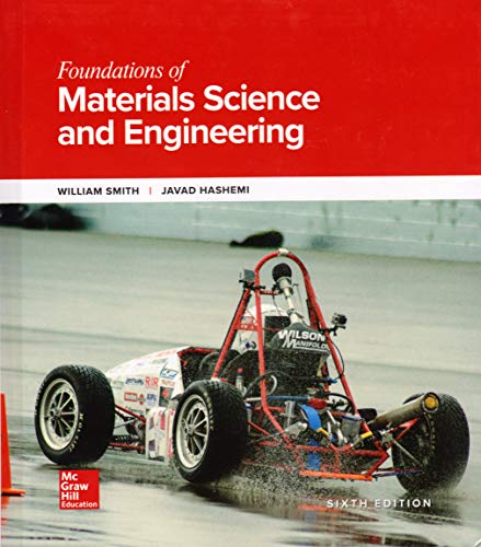 9781259696558: Foundations of Materials Science and Engineering (MECHANICAL ENGINEERING)