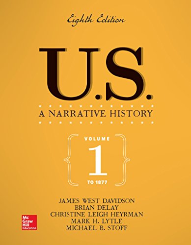 9781259712272: US: A Narrative History Volume 1: To 1877