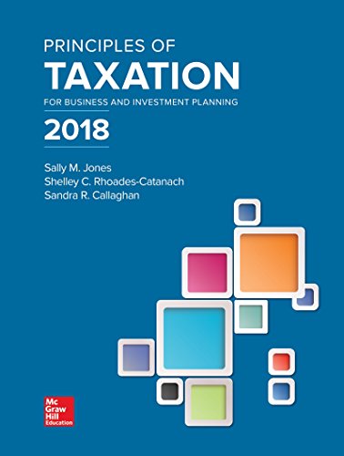 Stock image for Principles of Taxation for Business and Investment Planning 2018 Edition for sale by Better World Books