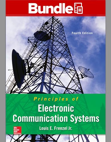 9781259716799: Principles of Electronic Communication Systems + 1 Semester Connect Access Card + Experiments Manual