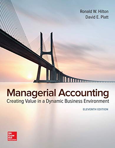 Imagen de archivo de Loose-Leaf for Managerial Accounting: Creating Value in a Dynamic Business Environment a la venta por HPB-Red