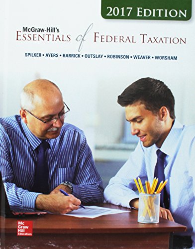 Beispielbild fr McGraw-Hill's Essentials of Federal Taxation 2017 Edition, 8e zum Verkauf von ThriftBooks-Atlanta