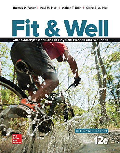 Imagen de archivo de Fit & Well ALTERNATE EDITION: Core Concepts and Labs in Physical Fitness and Wellness, Loose Leaf a la venta por BooksRun