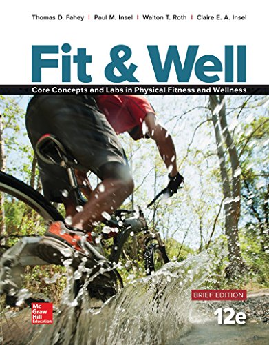 Stock image for Fit & Well BRIEF EDITION: Core Concepts and Labs in Physical Fitness and Wellness, Loose Leaf for sale by BooksRun