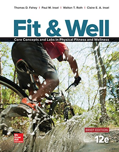 Stock image for Fit & Well BRIEF EDITION: Core Concepts and Labs in Physical Fitness and Wellness, Loose Leaf for sale by SecondSale